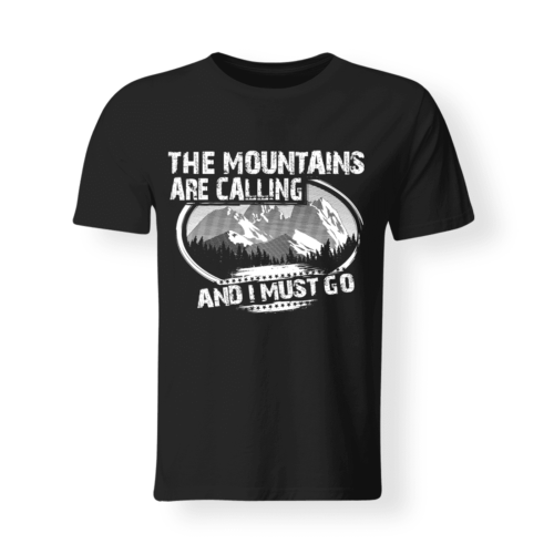 T-shirt The mountains are calling