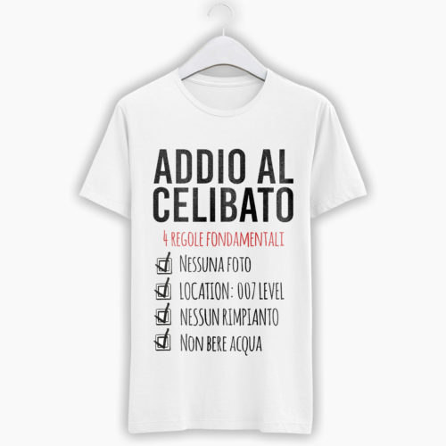 T-Shirt Addio Al Celibato - 4 regole fondamentali